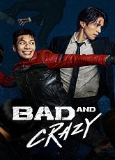 Bad and Crazy 2