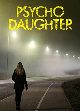 The Psycho Daughter