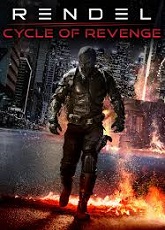 Rendel: Cycle Of Revenge
