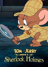 Tom and Jerry Meet Sherlock Holmes